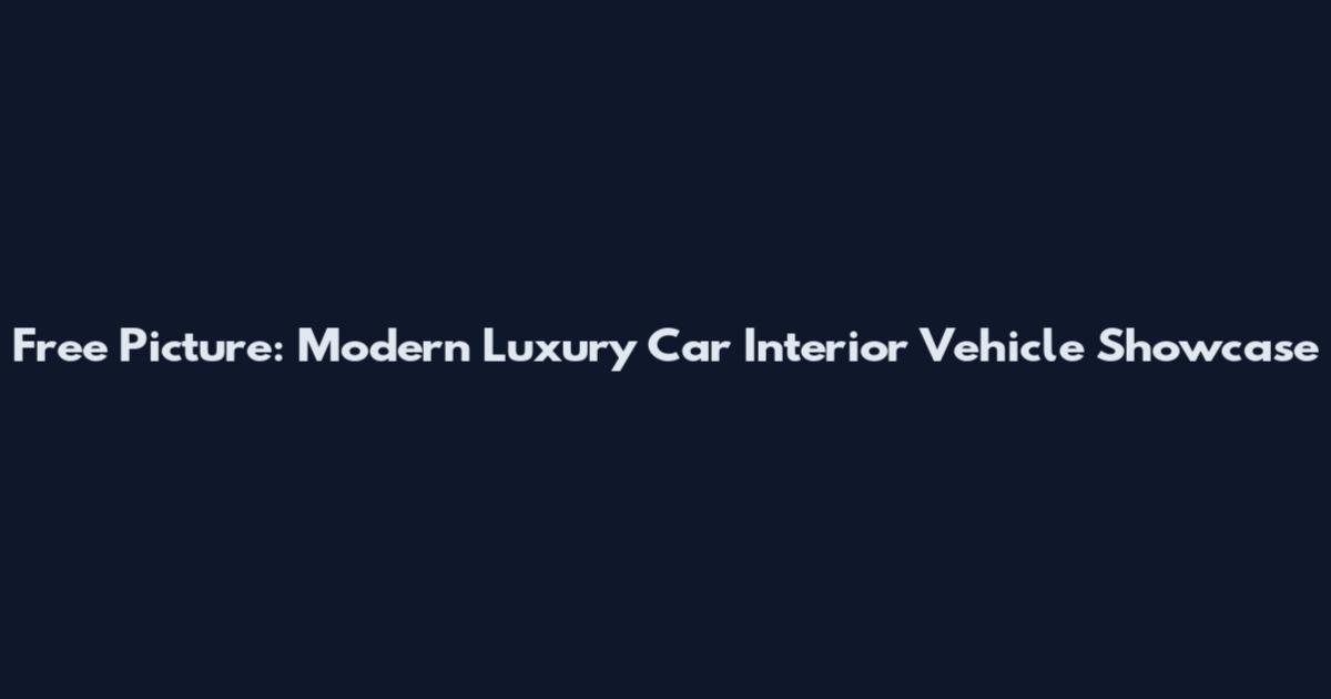 Free Picture: Modern Luxury Car Interior Vehicle Showcase