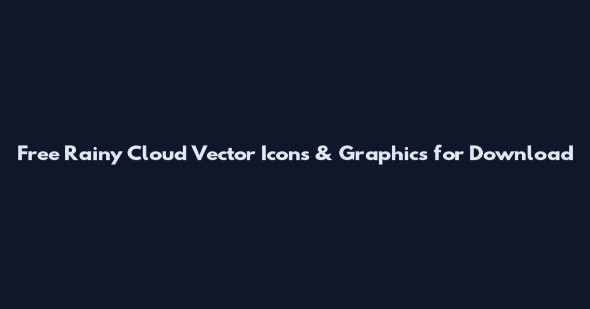 Free Rainy Cloud Vector Icons & Graphics for Download