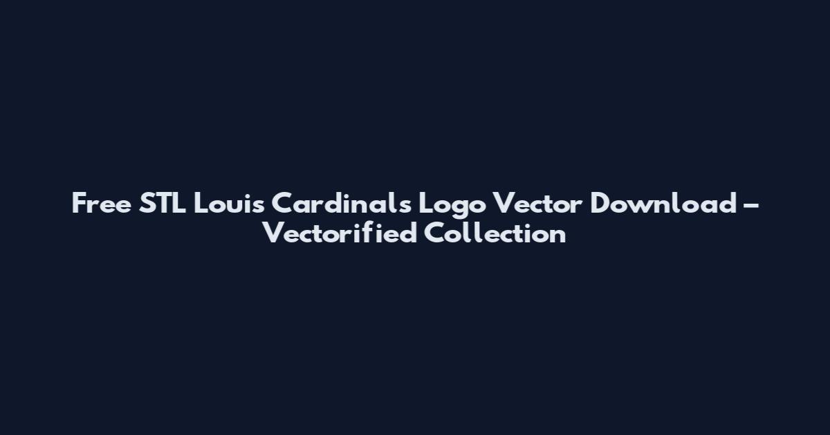 Free STL Louis Cardinals Logo Vector Download – Vectorified Collection