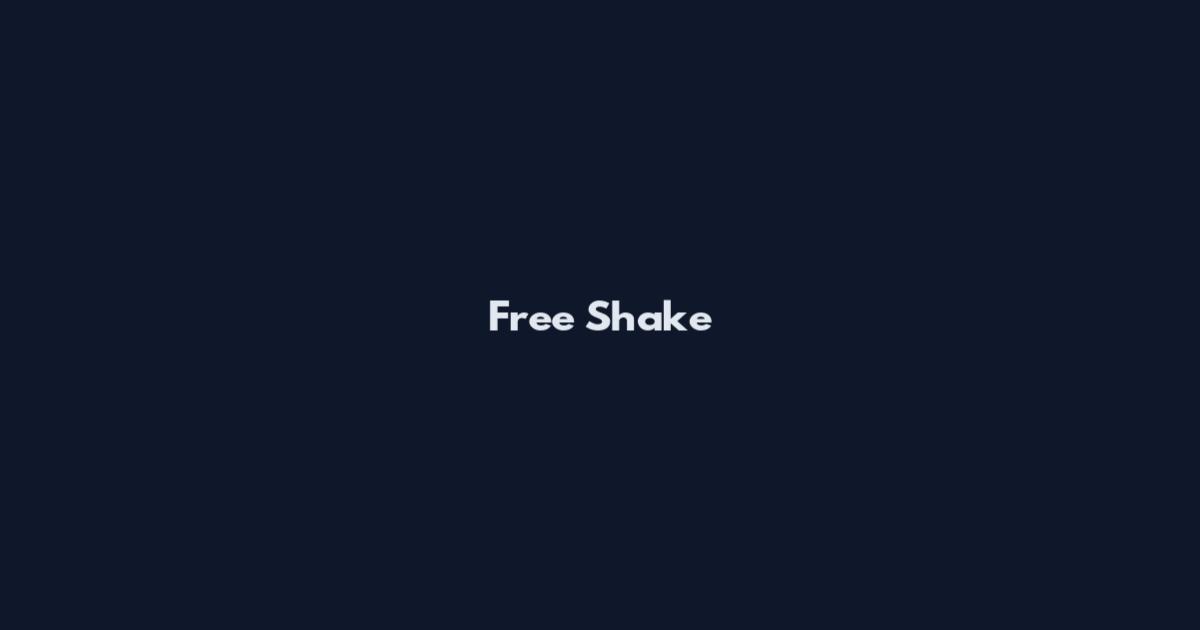 Free Shake