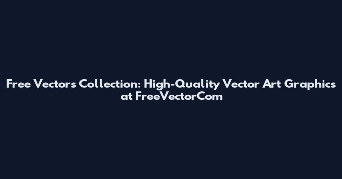Free Vectors Collection: High-Quality Vector Art Graphics at FreeVectorCom
