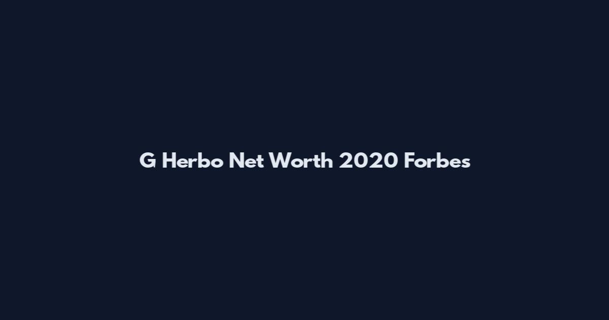 G Herbo Net Worth 2020 Forbes