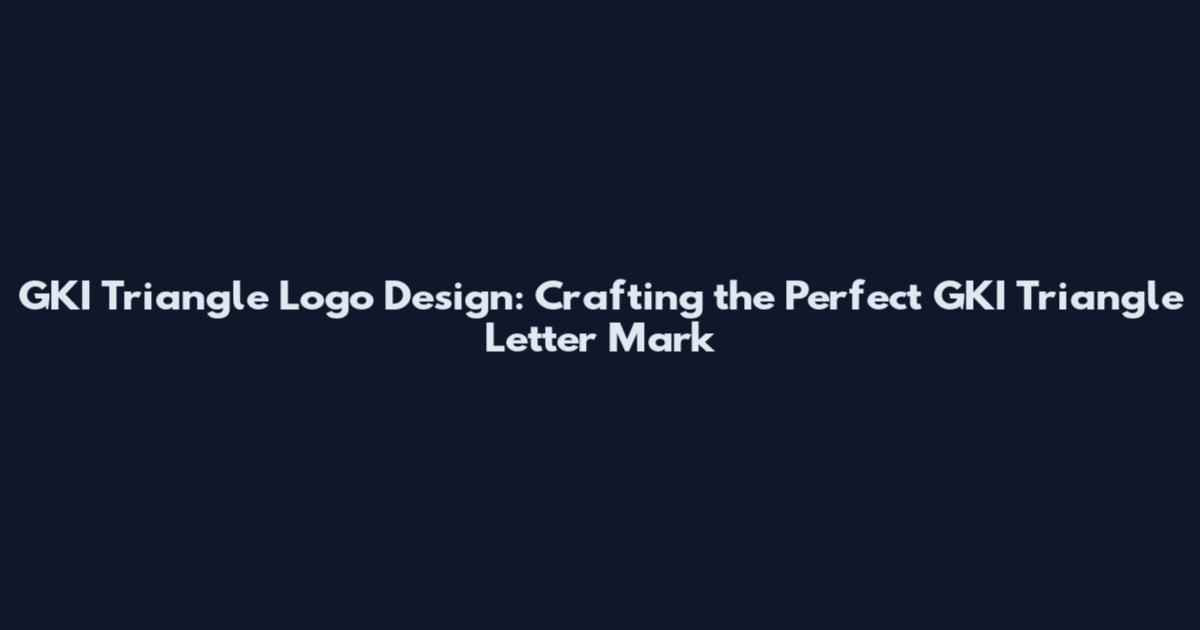 GKI Triangle Logo Design: Crafting the Perfect GKI Triangle Letter Mark