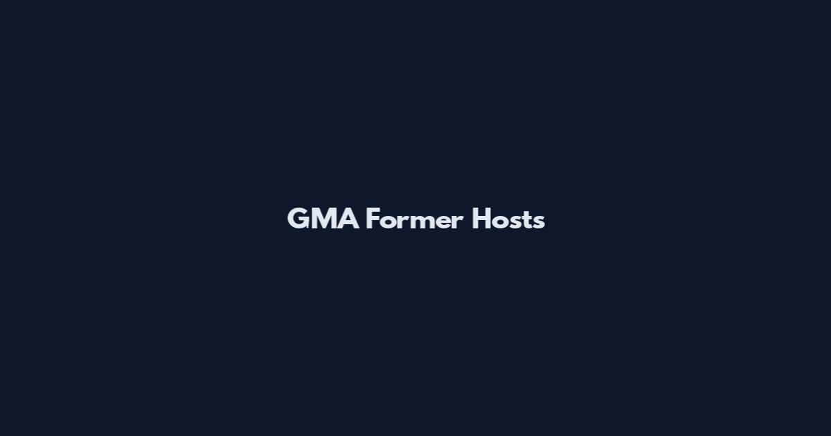GMA Former Hosts