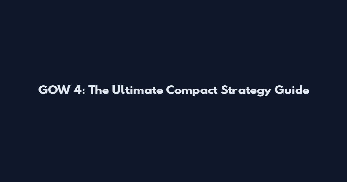 GOW 4: The Ultimate Compact Strategy Guide