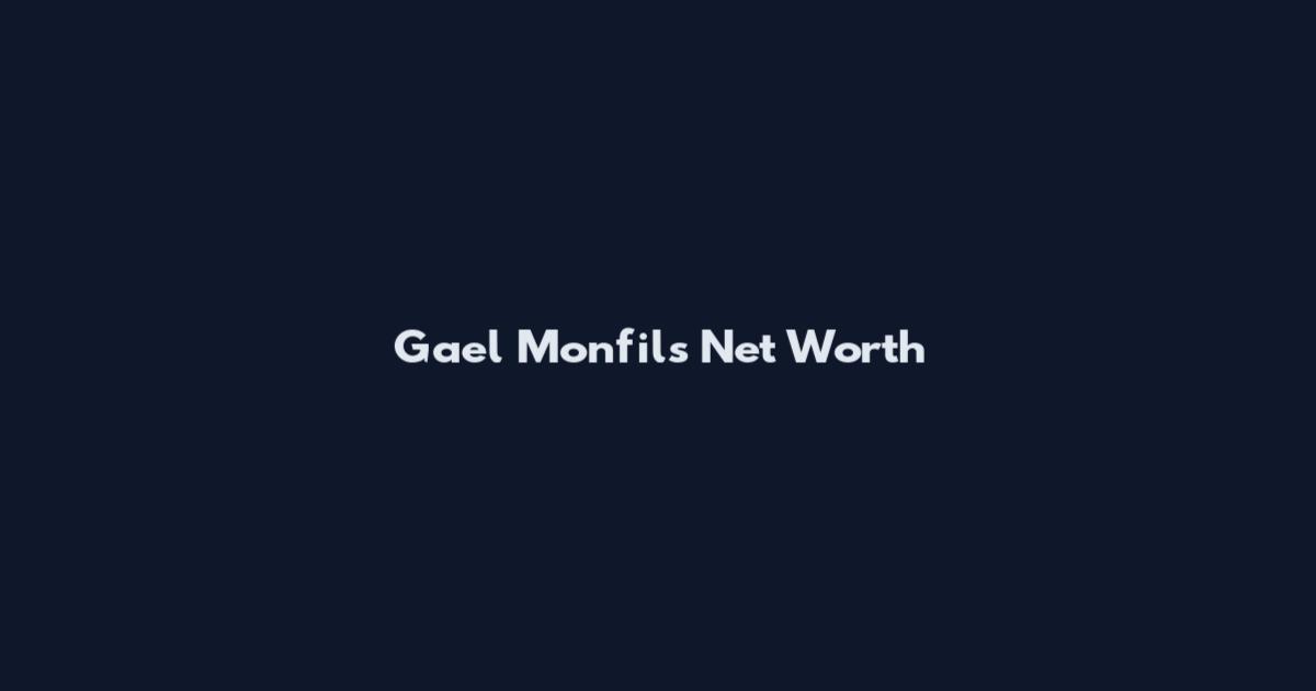 Gael Monfils Net Worth