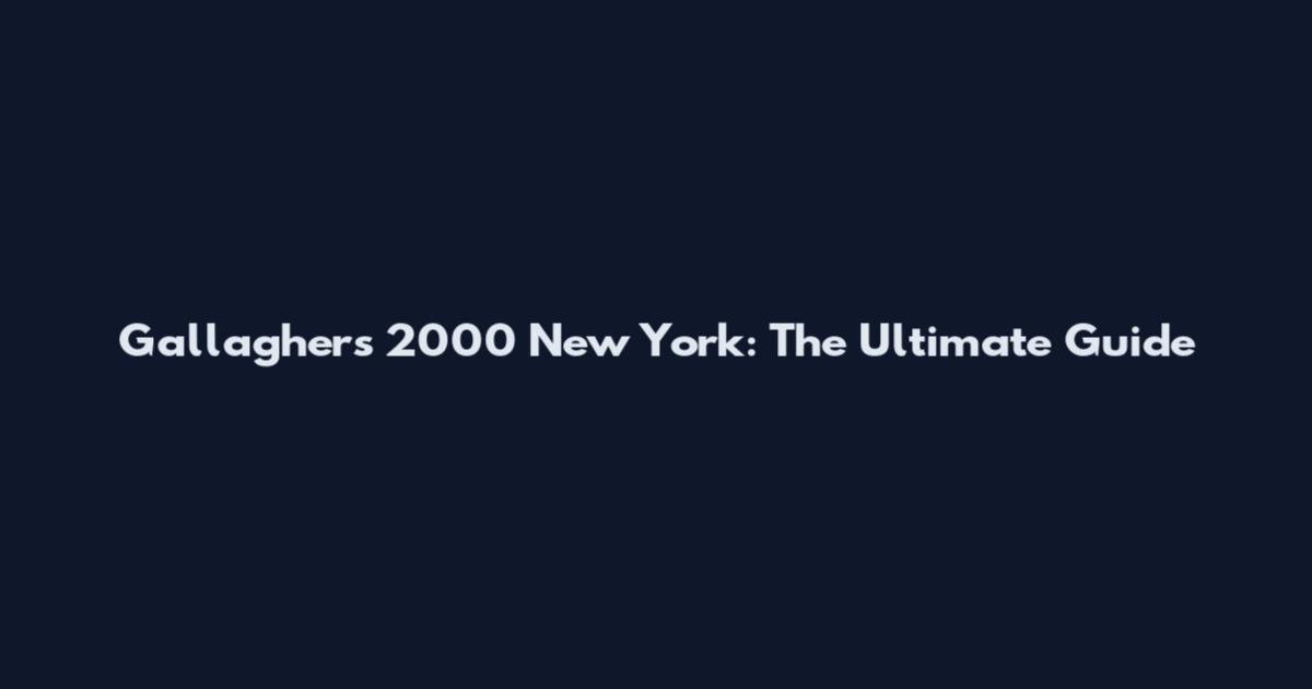 Gallagher's 2000 New York: The Ultimate Guide