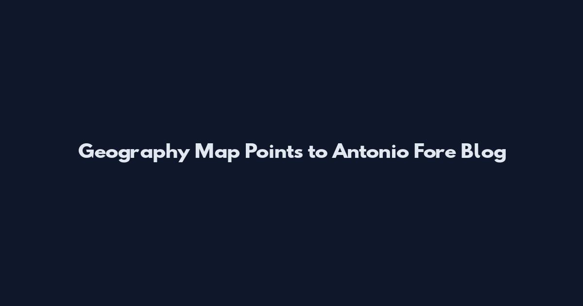Geography Map Points to Antonio Fore Blog