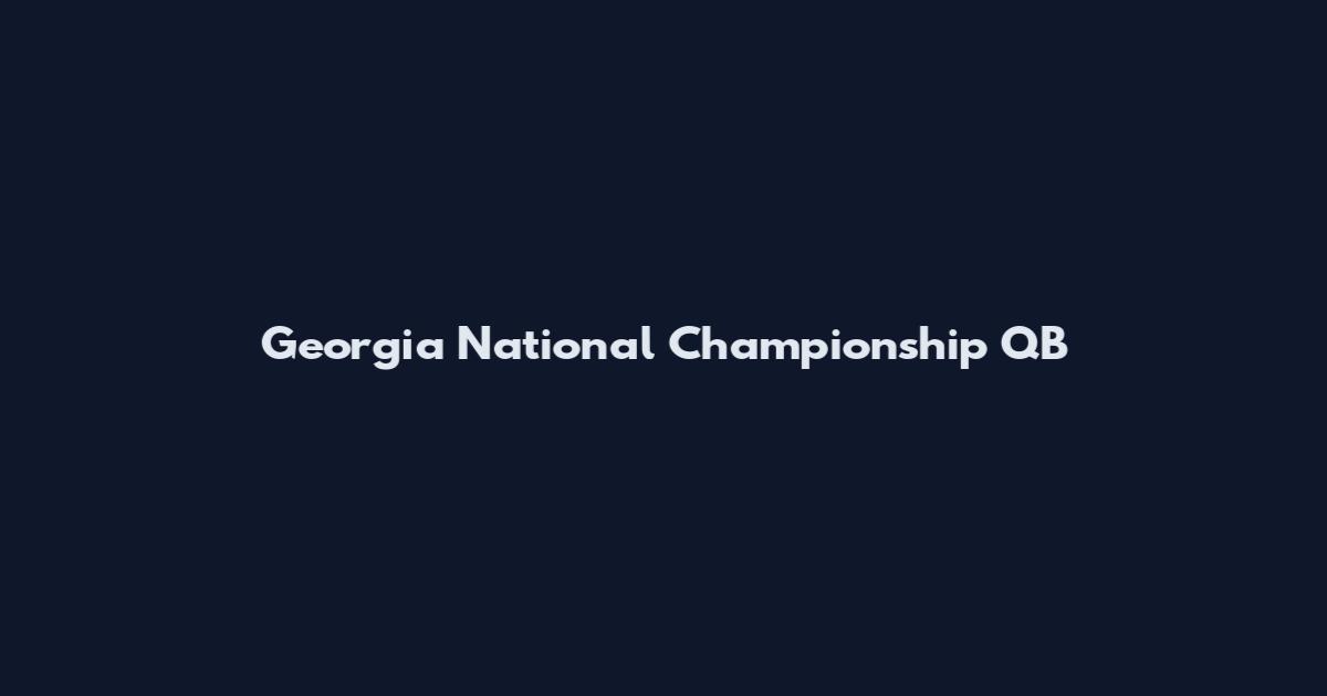 Georgia National Championship QB