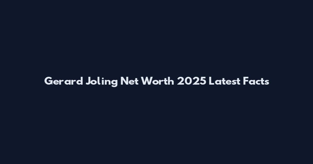 Gerard Joling Net Worth 2025 Latest Facts