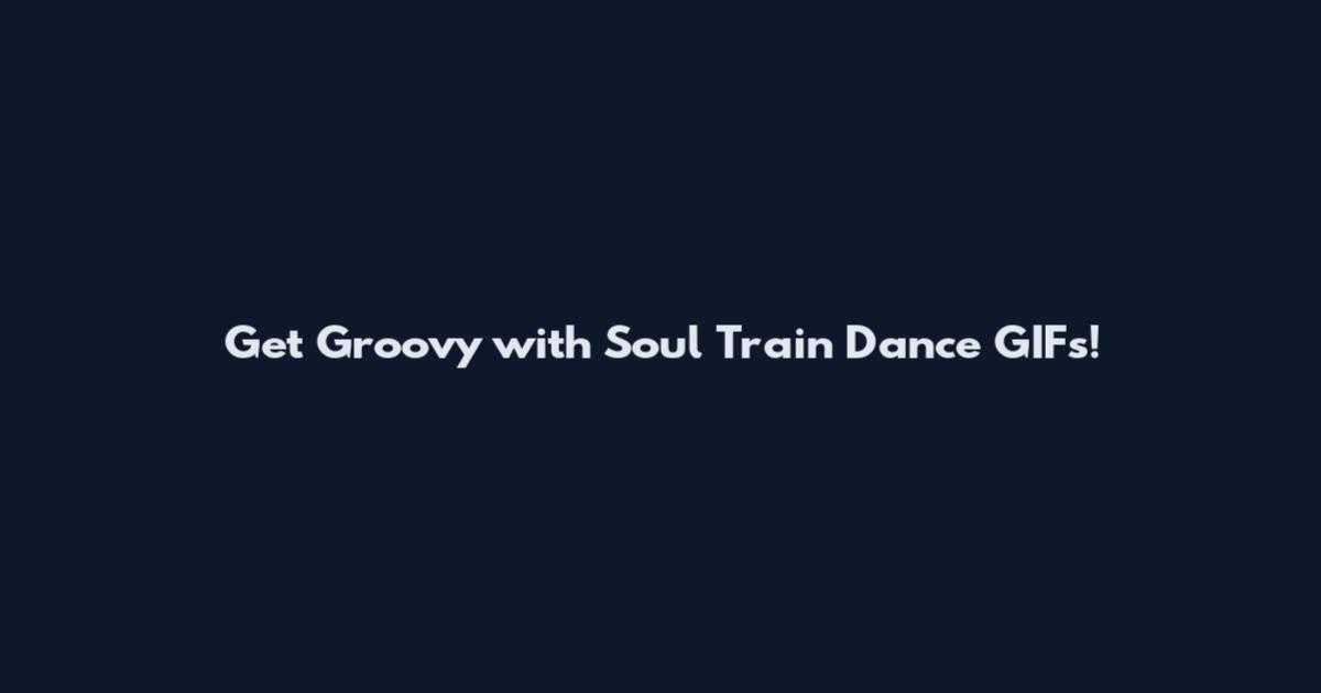 Get Groovy with Soul Train Dance GIFs!
