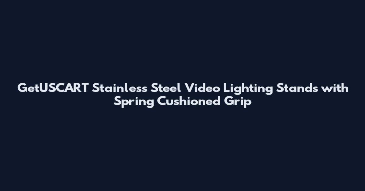 GetUSCART Stainless Steel Video Lighting Stands with Spring Cushioned Grip