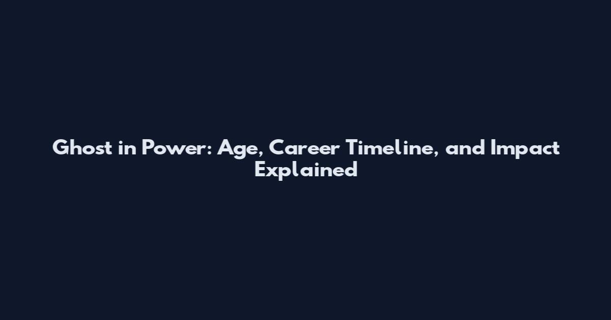 Ghost in Power: Age, Career Timeline, and Impact Explained