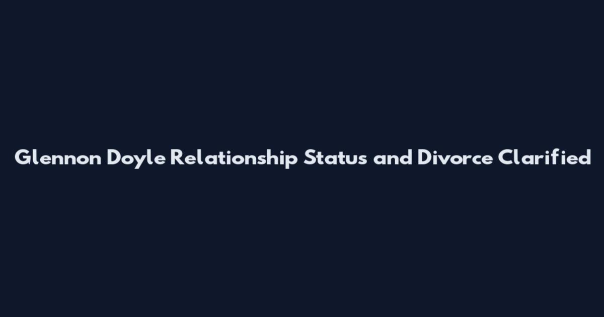 Glennon Doyle Relationship Status and Divorce Clarified