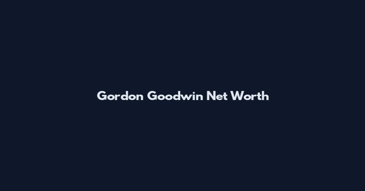 Gordon Goodwin Net Worth