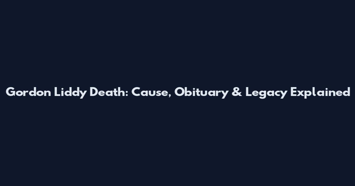 Gordon Liddy Death: Cause, Obituary & Legacy Explained