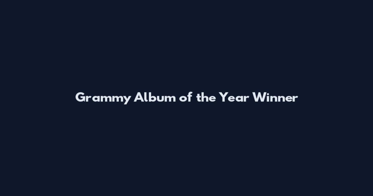 Grammy Album of the Year Winner