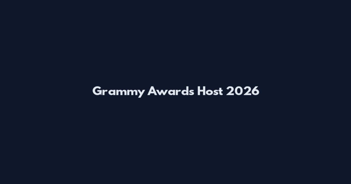 Grammy Awards Host 2026