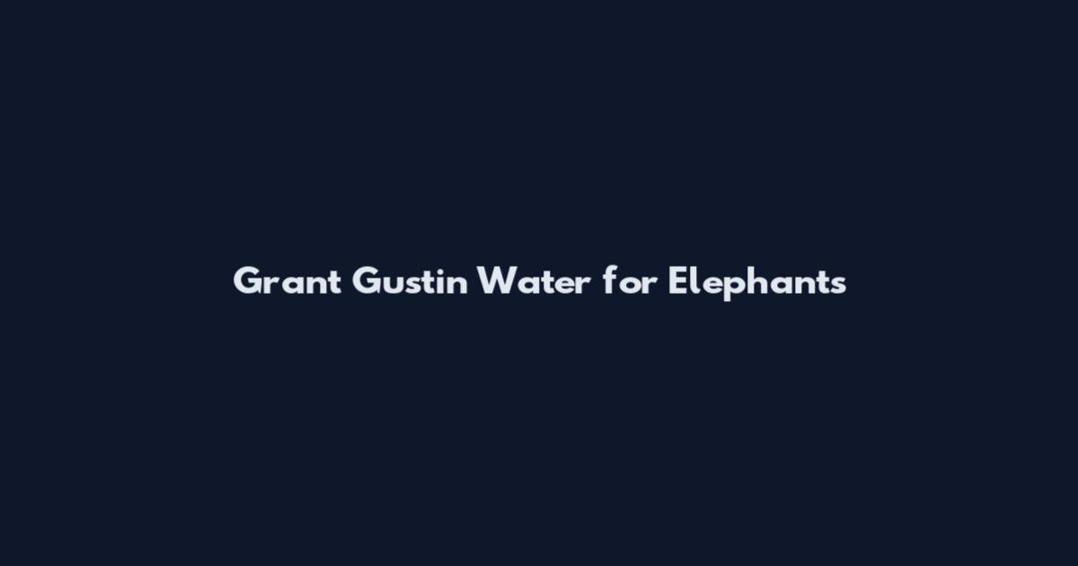 Grant Gustin Water for Elephants