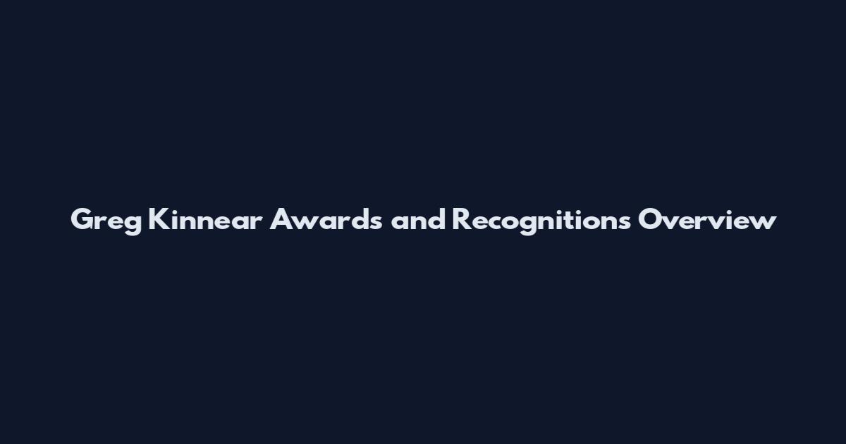 Greg Kinnear Awards and Recognitions Overview