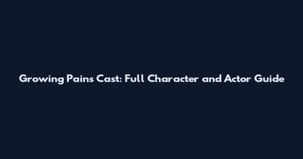 Growing Pains Cast: Full Character and Actor Guide