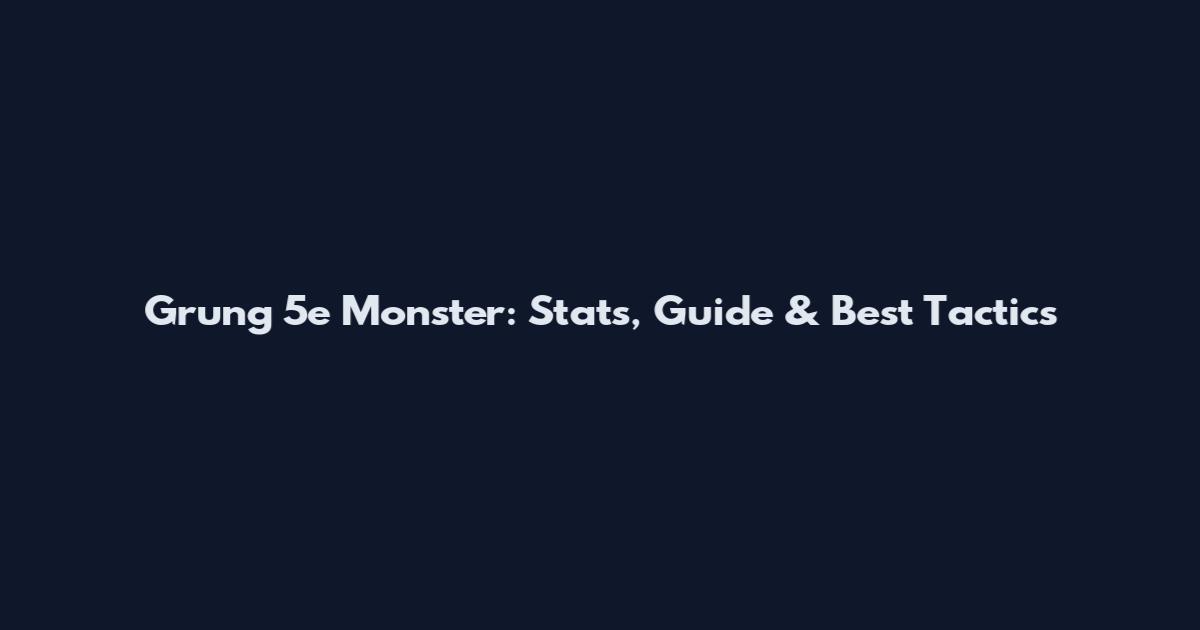Grung 5e Monster: Stats, Guide & Best Tactics