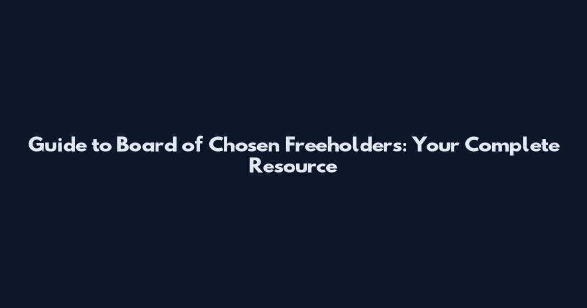 Guide to Board of Chosen Freeholders: Your Complete Resource