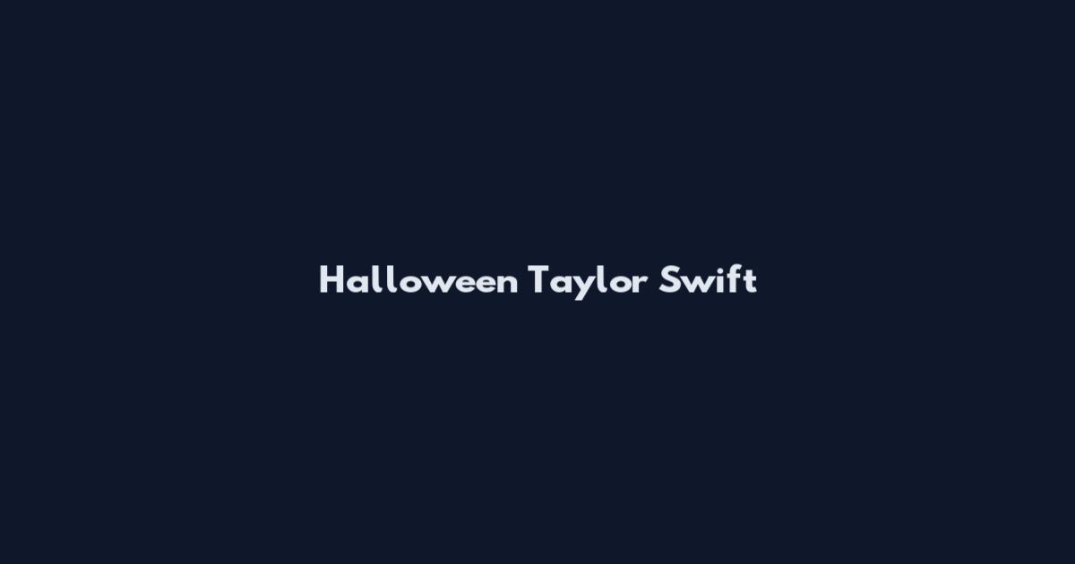Halloween Taylor Swift