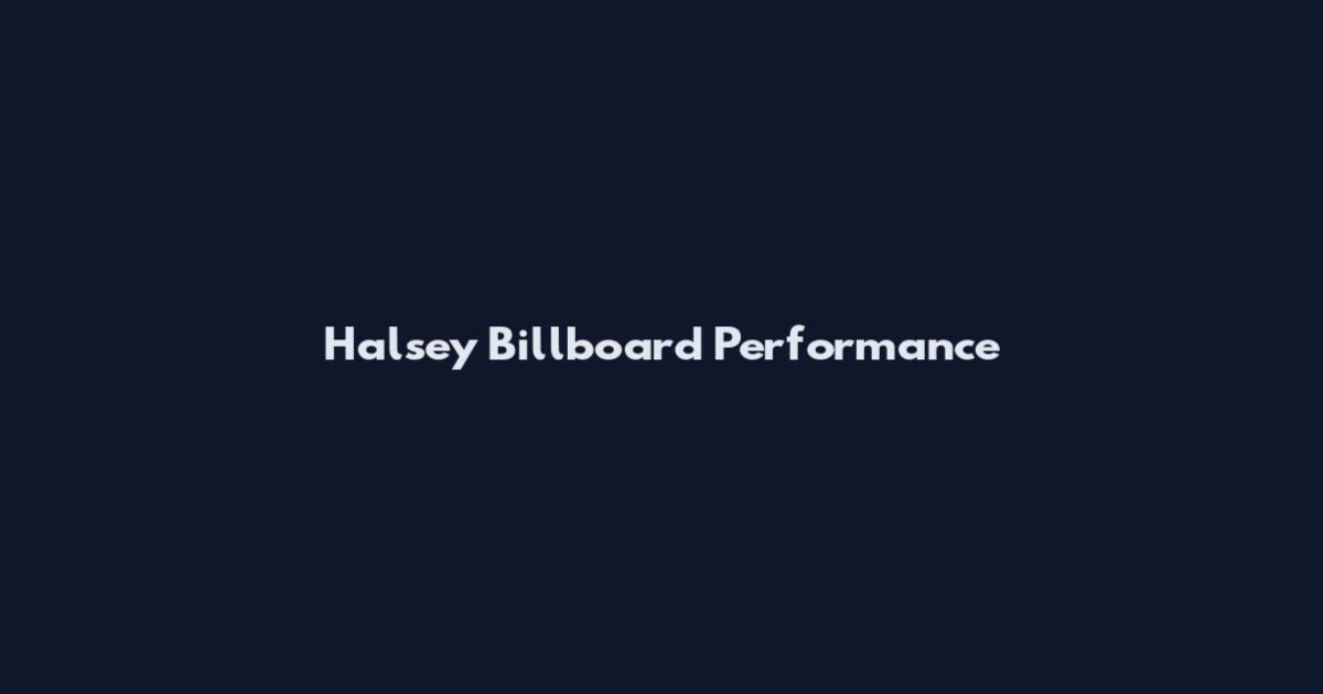 Halsey Billboard Performance