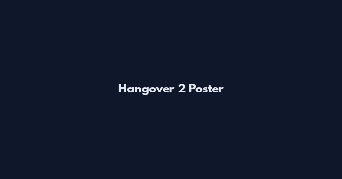 Hangover 2 Poster