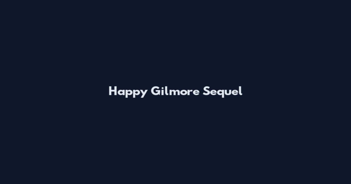 Happy Gilmore Sequel