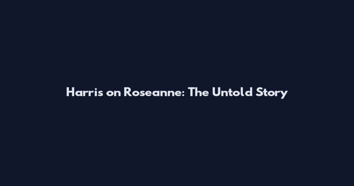 Harris on Roseanne: The Untold Story
