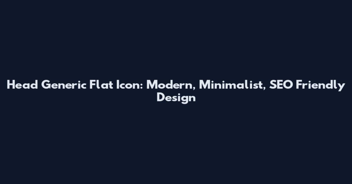 Head Generic Flat Icon: Modern, Minimalist, SEO Friendly Design