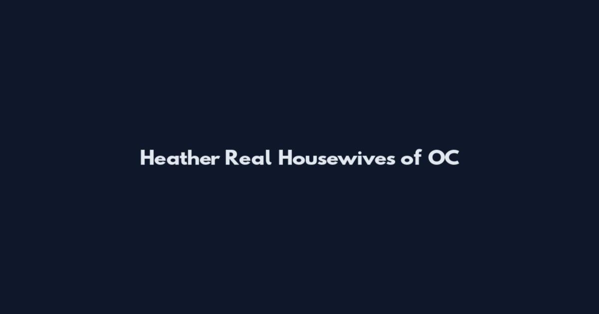 Heather Real Housewives of OC