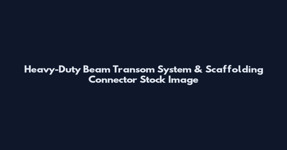 Heavy-Duty Beam Transom System & Scaffolding Connector Stock Image