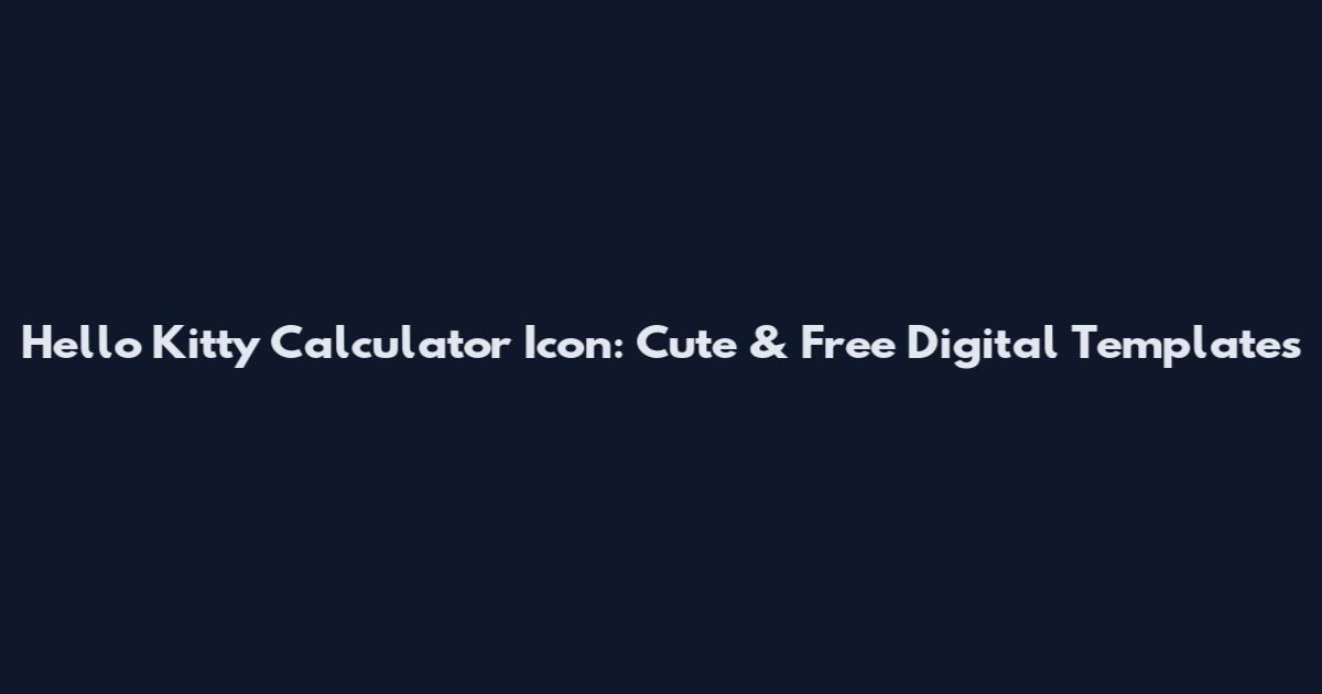 Hello Kitty Calculator Icon: Cute & Free Digital Templates