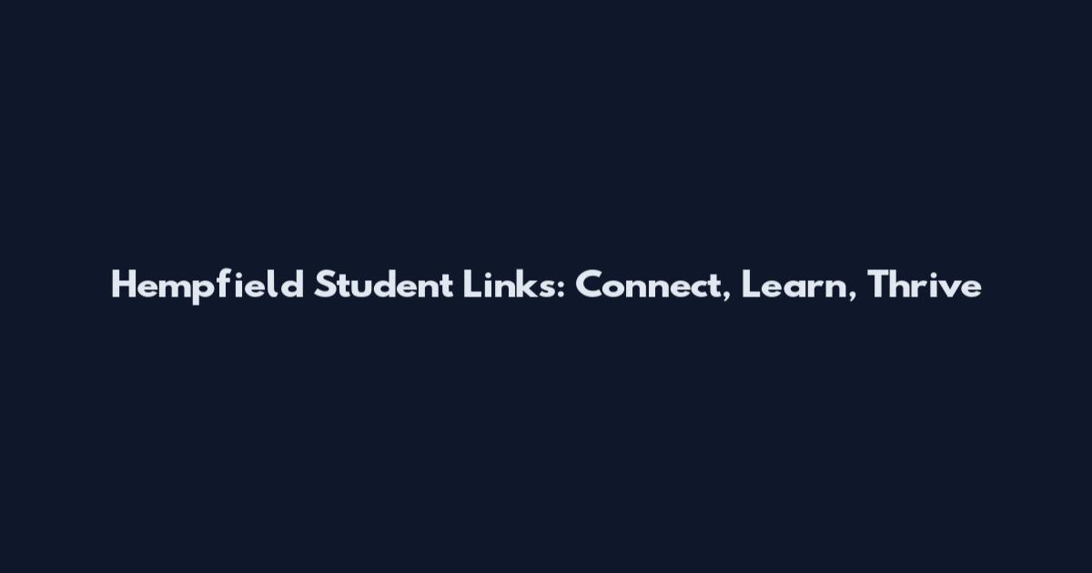 Hempfield Student Links: Connect, Learn, Thrive