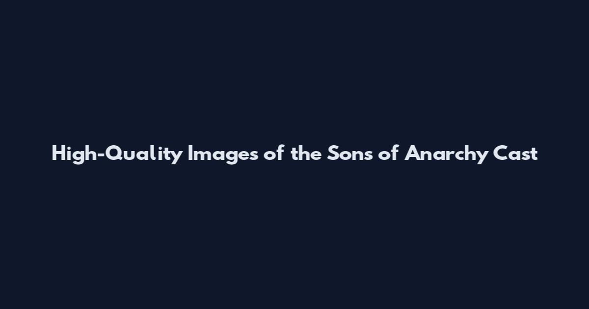 High-Quality Images of the Sons of Anarchy Cast