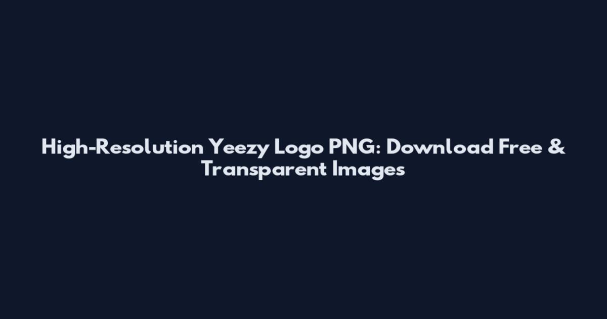 High-Resolution Yeezy Logo PNG: Download Free & Transparent Images