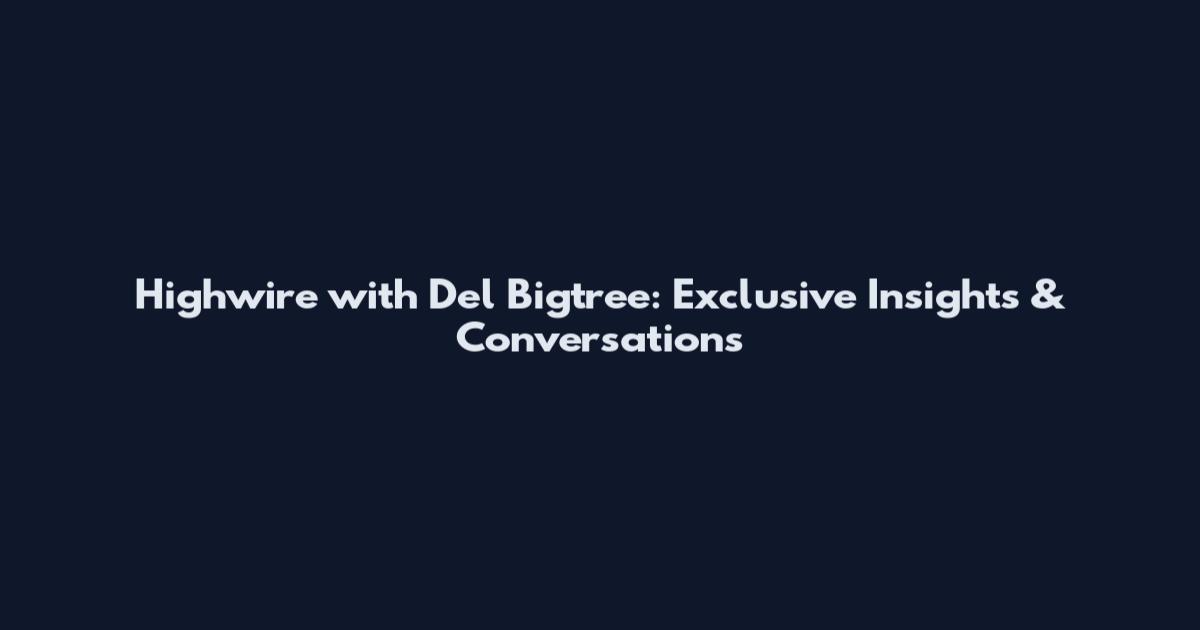 Highwire with Del Bigtree: Exclusive Insights & Conversations