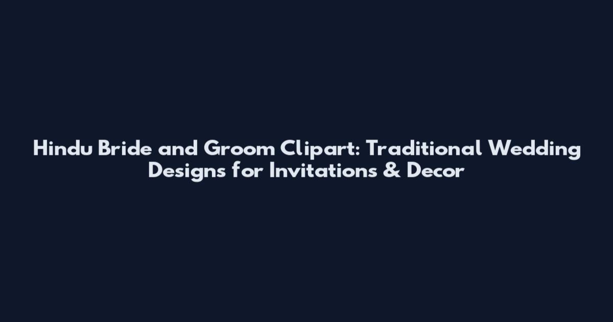 Hindu Bride and Groom Clipart: Traditional Wedding Designs for Invitations & Decor