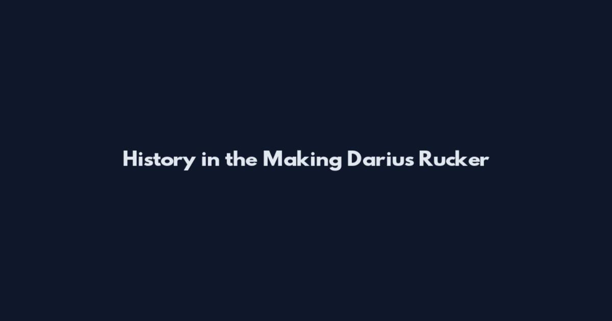 History in the Making Darius Rucker