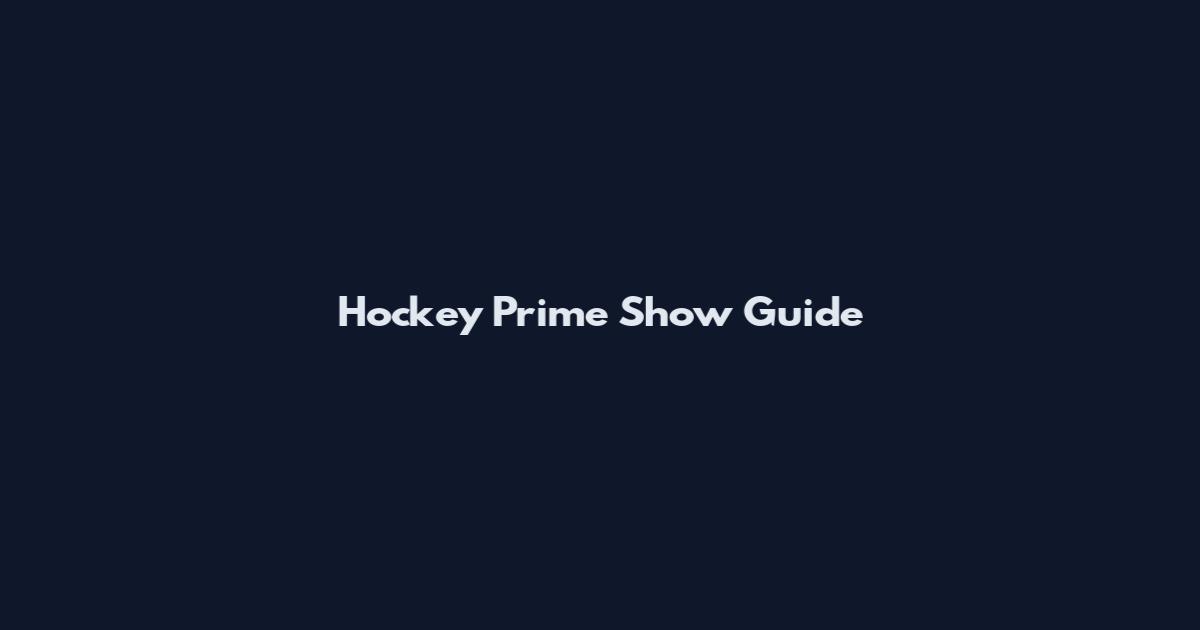 Hockey Prime Show Guide