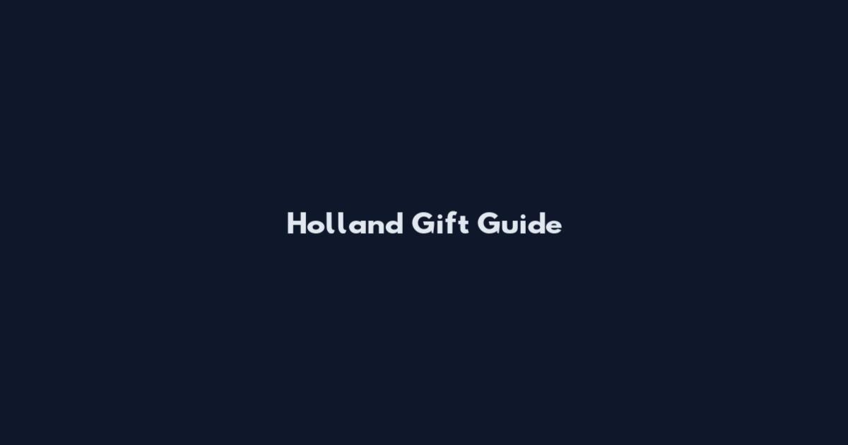 Holland Gift Guide