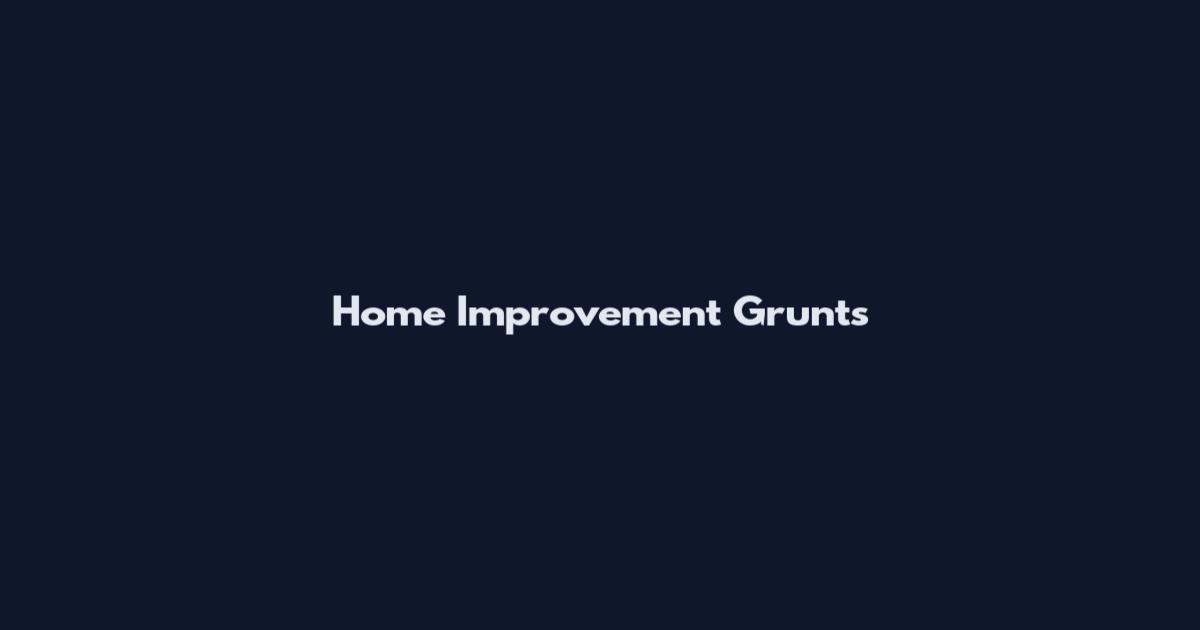 Home Improvement Grunts