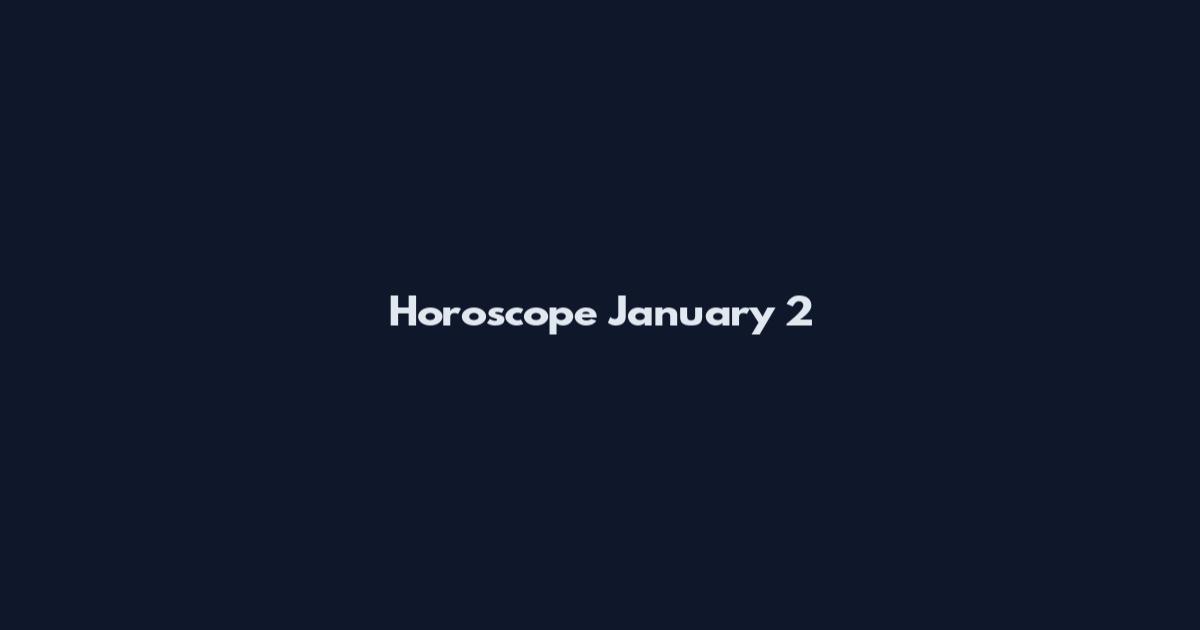 Horoscope January 2