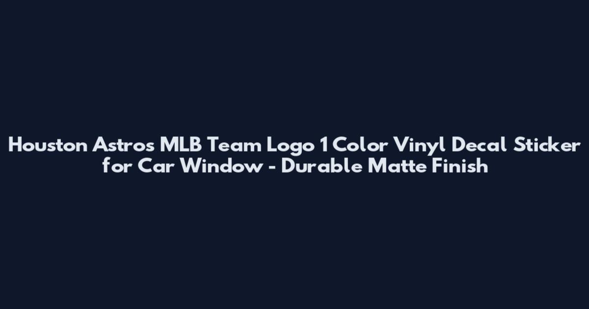 Houston Astros MLB Team Logo 1 Color Vinyl Decal Sticker for Car Window - Durable Matte Finish