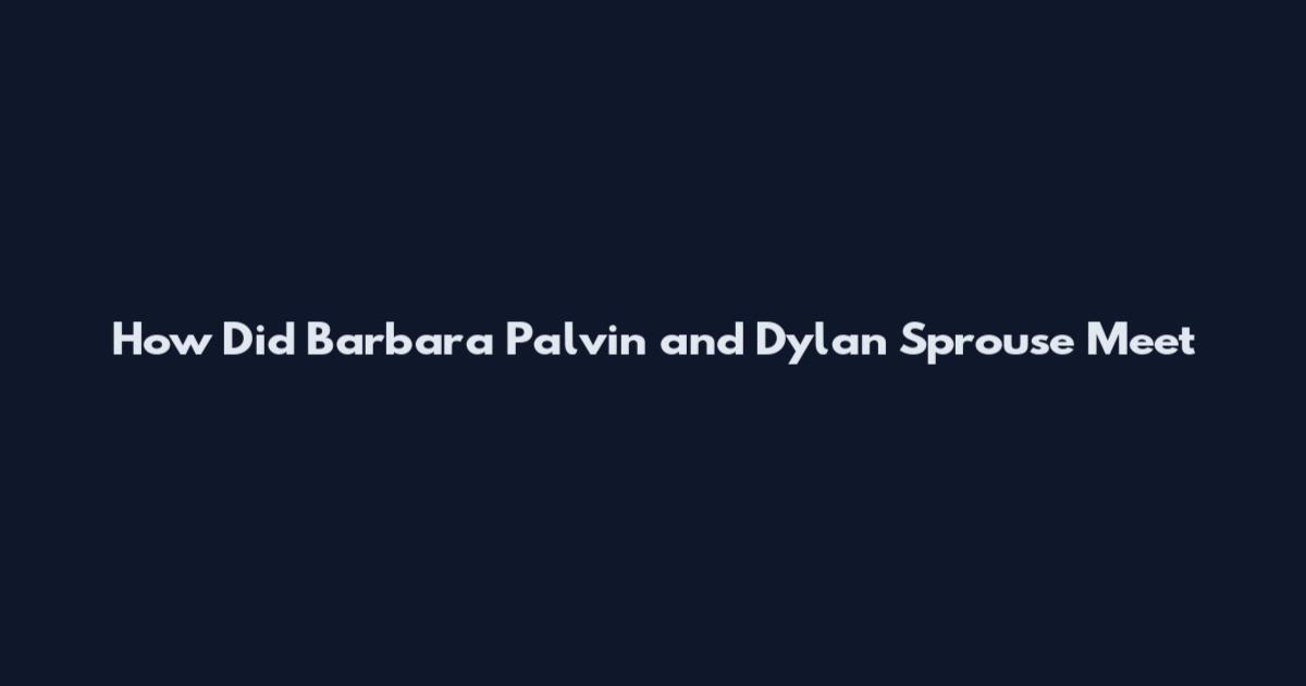 How Did Barbara Palvin and Dylan Sprouse Meet