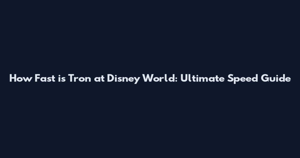 How Fast is Tron at Disney World: Ultimate Speed Guide