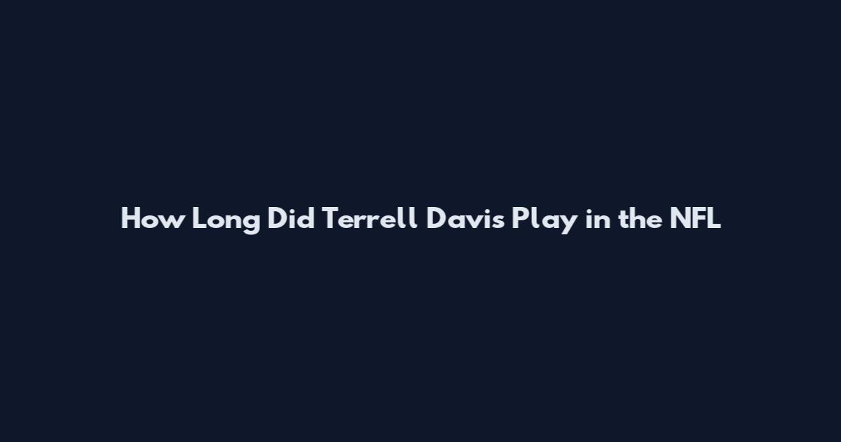 How Long Did Terrell Davis Play in the NFL